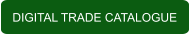 DIGITAL TRADE CATALOGUE