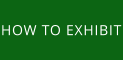 HOW TO EXHIBIT
