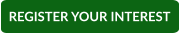 REGISTER YOUR INTEREST