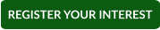REGISTER YOUR INTEREST