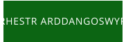 RHESTR ARDDANGOSWYR