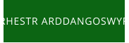 RHESTR ARDDANGOSWYR
