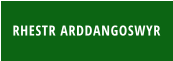 RHESTR ARDDANGOSWYR