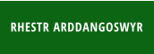 RHESTR ARDDANGOSWYR