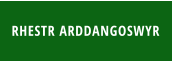 RHESTR ARDDANGOSWYR