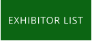 EXHIBITOR LIST