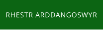 RHESTR ARDDANGOSWYR